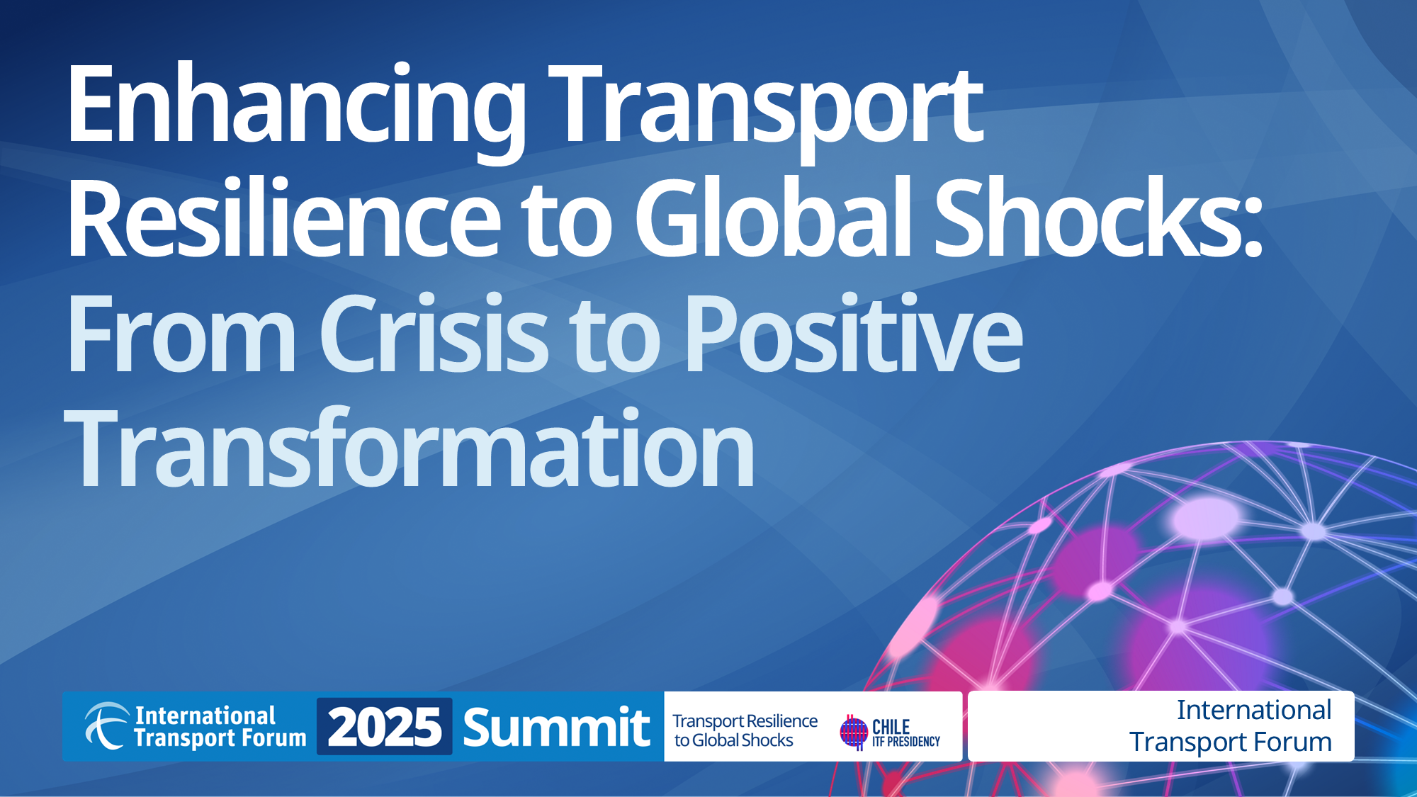 Opening Plenary | Enhancing Transport Resilience to Global Shocks