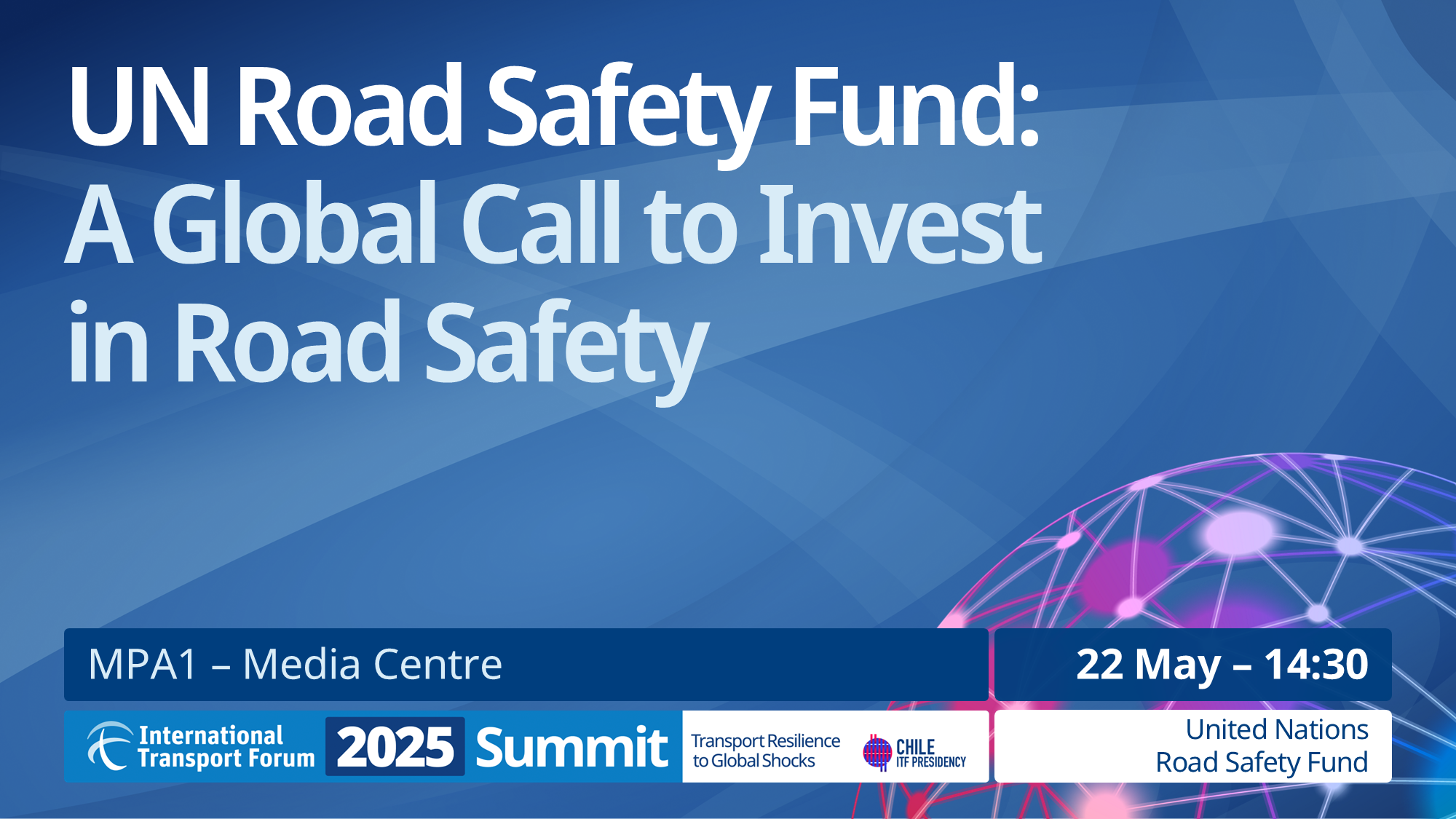 UN Road Safety Fund: A Global Call to Invest in Road Safety